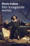 Floris Cohen - Het knagende weten Floris Cohen - Het knagende weten