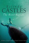 Belinda Castles - The River Baptists