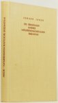 JAKOB, J. - Die Grundlagen unserer naturwissenschaftlichen Erkenntnis. Eine naturphilosophische Betrachtung über das Raum-Zeit-Materie-Problem.
