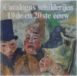 J.F. Buyck (red) - Catalogus schilderijen 19de en 20ste eeuw - Koninklijk Museum voor Schone Kunsten Antwerpen