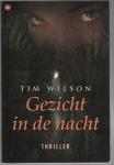 Wilson,Tim - Gezicht in de nacht