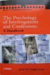 Gisli H. Gudjonsson - The Psychology of Interrogations and Confessions : A Handbook