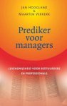 J. Hoogland & M. Verkerk - Prediker voor managers