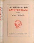 Hooft, Cornelis Gerardus 't - Het Ontstaan van Amsterdam