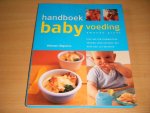 Amanda Grant - Handboek babyvoeding Elke dag een evenwichtige voeding voor uw baby; met meer dan 250 recepten