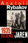 Rybakov, A. - 1935 en volgende jaren