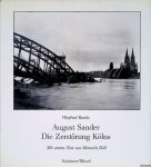 Sander, August - August Sander, die Zerstörung Kölns: Photographien 1945-46 Sander, August - August Sander, die Zerstörung Kölns: Photographien 1945-46