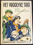 Kieviet, C. Joh. - tekeningen van Henri Pieck - HET VROLYKE TRIO