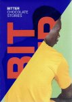 CHOUMALI, Joana [fotografie] & Marin HEEMSKERK [tekst] - Bitter Chocolate Stories.