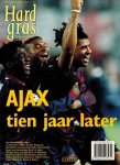 HUGO BORST & MATTHIJS VAN NIEUWKERK & HENK SPAAN - Hard Gras 42 -Ajax tien jaar later