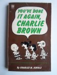 Schulz, Charles M. - You’ve Done It Again, Charlie Brown