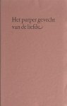 Lee, Laurie - Jan Eijkelboom (vert.). - Het purper gevecht van de liefde. Zeven vroege gedichten van Laurie Lee.