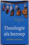 Erwich Rene, Hoek Jan, Praamsma Jan Marten - Theologie als beroep Verhalen van hoop