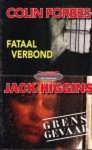  - Fataal verbond & Grensgevaar