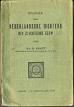 Kalff, G. - Studiën over Nederlandsche dichters der zeventiende eeuw. Vondel - Cats - Huygens - Hooft - Camphuysen