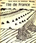 HÉRON DE VILLEFOSSE, RENÉ - L'ile de France