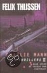 Felix Thijssen - Charlie Mann Thrillers Ii