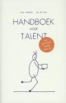 Kees Gabriëls, Jan de Dreu - Handboek voor talent het grootste talent ben jij