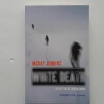 Jenkins, McKay - White Death ; In the Path of an Avalanche