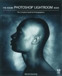 Evening Martin - Adobe Photoshop Lightroom Book, The:The Complete Guide for      Photographers
