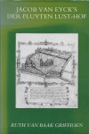 Baak Griffioen, R. van - Jacob van Eyck's der Fluyten Lust-hof