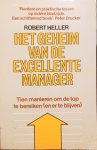 Robert Heller - Het geheim van de excellente manager