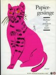 HERNAD, Beatrice / MAUR, Karin v. - Papiergesänge. Buchkunst im zwanzigsten Jahrhundert. Künstlerbücher, Malerbücher und Pressendrucke aus den Sammlungen der Bayerischen Staatsbibliothek München