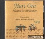 Radha, Swami Sivananda (chanted by) - Hari Om. Mantra for Meditation