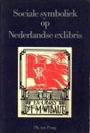 PRAAG, Ph. VA - Sociale symboliek op Nederlandse exlibris