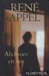 Appel, René - Als broer en zus