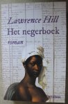 Hill, Lawrence - Het negerboek