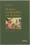 Karel A. Steenbrink - Korte Hoofdstukken Van De Koran