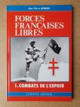 Bernier, Jean-Pierre - Forces Francaises Libres - 1. Combats de I'espoir