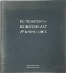 Wesley Meuris [Ed.] - FEAK: The Foundation for Exhibiting Art & Knowledge
