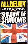 Allbeury, Ted - Shadow of Shadows