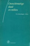 Kottenhagen-Edzes, P.A. - Onrechtmatige daad en milieu : het gebruik van privaatrecht bij het voorkomen van milieu-aantasting en het verhaal van milieuschade.
