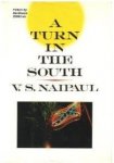 Naipaul, V.S. - A Turn In The South