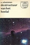 Schatzman, E.L. - De structuur van het heelal.