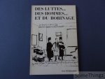 Fourmanoit, Léon. - Des luttes, des hommes et du Borinage. Chronique 1910-1925. [Avec dédicace.]