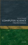 Subrata (Computer Science Trust Fund Eminent Scholar Endowed Chair) Dasgupta - Computer Science A Very Short Introduction