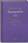 S. Vries 18633 - Bij gelegenheid Deel 2: woorden voor gedenkwaardige dagen