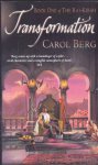 Berg, Carol - Books of the Rai-kirah 1 : Transformation