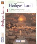Gorys, Erhard - Heiliges Land - Ein 10 000 Jahre altes Kulturland zwischen Mittelmeer, Rotem Meer und Jordan .. Du Mont Kunst-Reiseführer