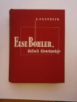 Vestdijk ,S - Else Bohler, een Duitsch dienstmeisje Vestdijk ,S - Else Bohler, een Duitsch dienstmeisje