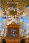 Henssen, E.W.A., - Rijksuniversiteit Groningen 1964-1989.