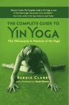Bernie Clark - Complete Guide To Yin Yoga
