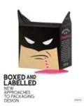 Unknown - Boxed and Labelled New Approaches to Packaging Design