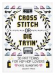 Kate Blandford - Cross Stitch or Die Tryin'