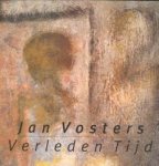 BEEK, WIM VAN DER / LAVRIJSEN, WIM - Jan Vosters verleden tijd