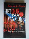 Heyden, Haye van der - Het oor van Van Gogh, een media thriller